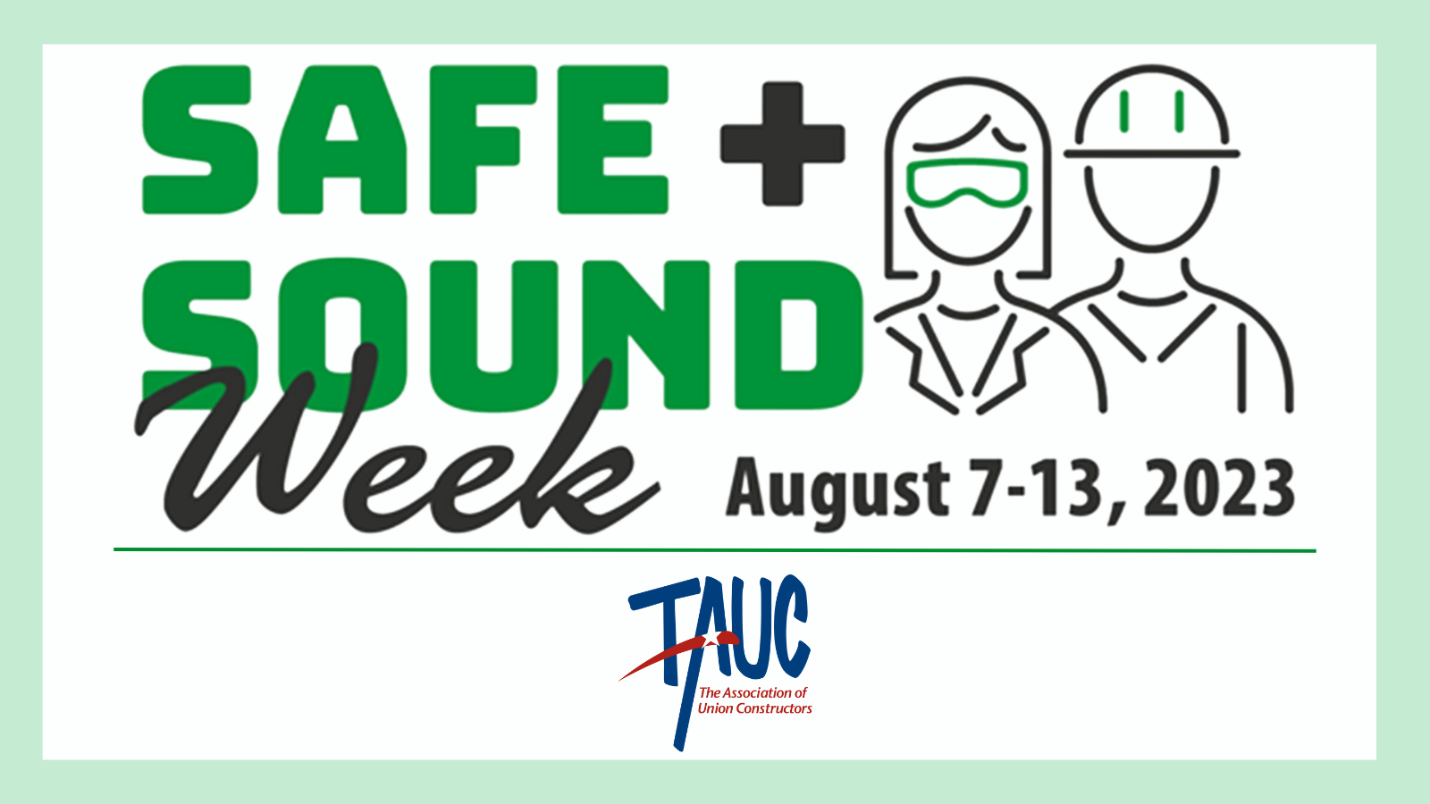 TAUC Shares Safety & Health Videos to CommemorateOSHA Safe + Sound Week